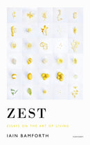 Zest : Essays on the Art of Living-9781800172050
