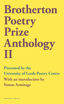 Brotherton Poetry Prize Anthology II-9781800172241