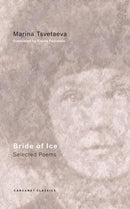 Bride of Ice : Selected Poems-9781800172272