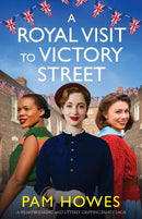 A Royal Visit to Victory Street : A heartbreaking and utterly gripping family saga-9781800197947