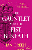 The Gauntlet and the Fist Beneath-9781800244160
