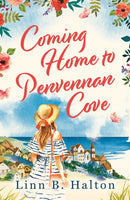 Coming Home to Penvennan Cove : Escape to Cornwall in 2024 with this beautiful page turning romance-9781800245938