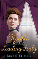Trouble for the Leading Lady-9781800245952