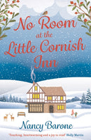 No Room at the Little Cornish Inn : An absolutely sweet, cosy, and uplifting festive romance to curl up with in 2024!-9781800245969