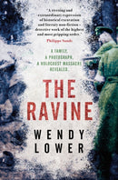 The Ravine : A family, a photograph, a Holocaust massacre revealed-9781800246652