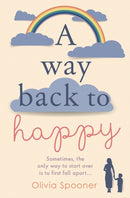 A Way Back to Happy : An absolutely uplifing and emotional read-9781800249486