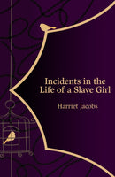 Incidents in the Life of a Slave Girl (Hero Classics)-9781800315396