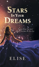 Stars In Your Dreams: Poems From The Girl With The Star In Her Eye-9781800315730