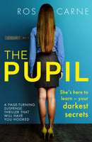 The Pupil : A page-turning suspense thriller that will have you hooked-9781800320307