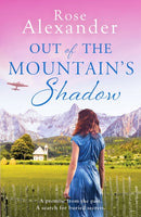 Out of the Mountain's Shadow : An emotional World War Two historical novel-9781800323100