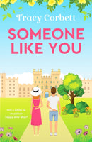 Someone Like You : Escape with this perfect uplifting romance-9781800323315