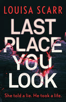 Last Place You Look : A gripping police procedural crime thriller-9781800323469