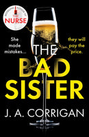 The Bad Sister : A tense and emotional psychological thriller with an unforgettable ending-9781800323773