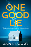 One Good Lie : A gripping psychological thriller-9781800324015