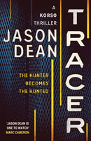 Tracer : A gripping thriller full of intrigue and suspense-9781800324077