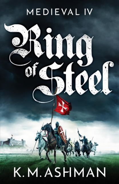 Medieval IV - Ring of Steel-9781800324497