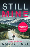 Still Mine : An absolutely gripping private investigator crime novel-9781800324657