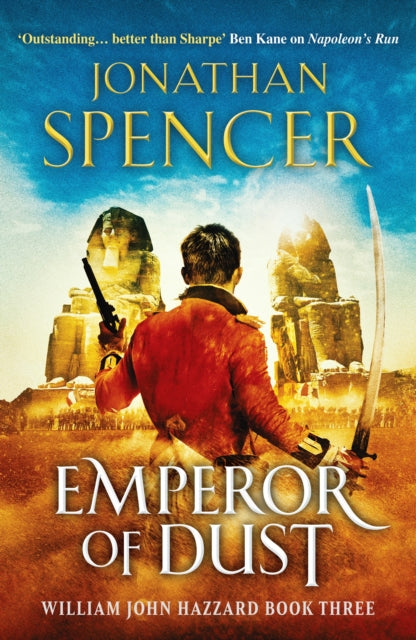 Emperor of Dust : A Napoleonic adventure of conquest and revenge-9781800324770