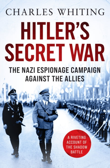 Hitler''s Secret War