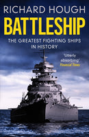 Battleship : The Greatest Fighting Ships in History-9781800325388