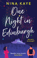 One Night in Edinburgh : The fun, feel-good romance you need this year-9781800325432