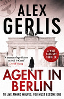 Agent in Berlin : A master of spy fiction to rival le Carre' David Young-9781800325579