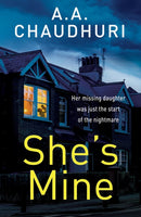 She's Mine : A gripping psychological thriller with a truly jaw-dropping twist-9781800326071
