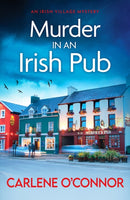Murder in an Irish Pub : An absolutely gripping Irish cosy mystery-9781800326934