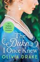 The Duke I Once Knew : An enchanting second-chance Regency romance-9781800327115