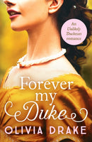 Forever My Duke : A gorgeous historical Regency romance-9781800327139
