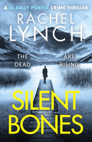 Silent Bones : An addictive and gripping crime thriller-9781800327283