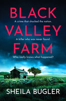 Black Valley Farm : An absolutely unputdownable crime thriller-9781800327344