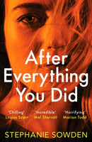 After Everything You Did : An absolutely addictive crime thriller-9781800327696