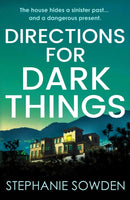 Directions for Dark Things : An utterly unputdownable crime thriller-9781800327719