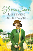 Listening to the Quiet : A gripping saga of love and secrets in a Cornish village-9781800328327