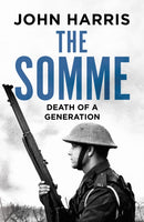 The Somme : Death of a Generation-9781800328556
