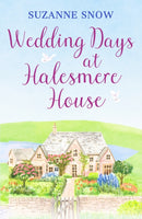 Wedding Days at Halesmere House : A heartwarming feel-good romance-9781800328761