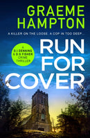 Run For Cover : An unputdownable, gripping crime thriller-9781800329942
