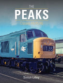 The 'Peaks' : Classes 44/45/46-9781800352681