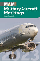 Military Aircraft Markings 2023-9781800352704