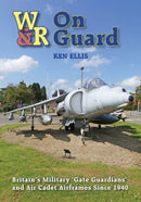 On Guard : Britain's Military `Gate Guardians' and Air Cadet Airframes Since 1940-9781800353305
