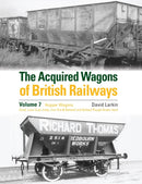 Acquired Wagons of British Railways Volume 7
