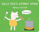 Silly Pig's Stinky Stew-9781800360204