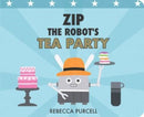 Zip the Robot's Tea Party-9781800360303