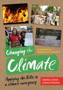 Changing the Climate : Applying the Bible in a climate emergency-9781800390225