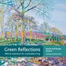 Green Reflections : Biblical inspiration for sustainable living-9781800390683
