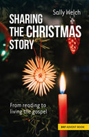 Sharing the Christmas Story : From reading to living the gospel-9781800391062