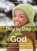 Day by Day with God September-December 2025 : Rooting women's lives in the Bible-9781800393646