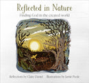 Reflected in Nature : Finding God in the created world-9781800393707