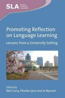Promoting Reflection on Language Learning : Lessons from a University Setting-9781800410022